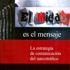 El miedo es el mensaje