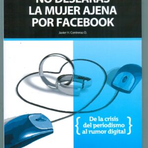 No desearás a la mujer ajena por Facebook